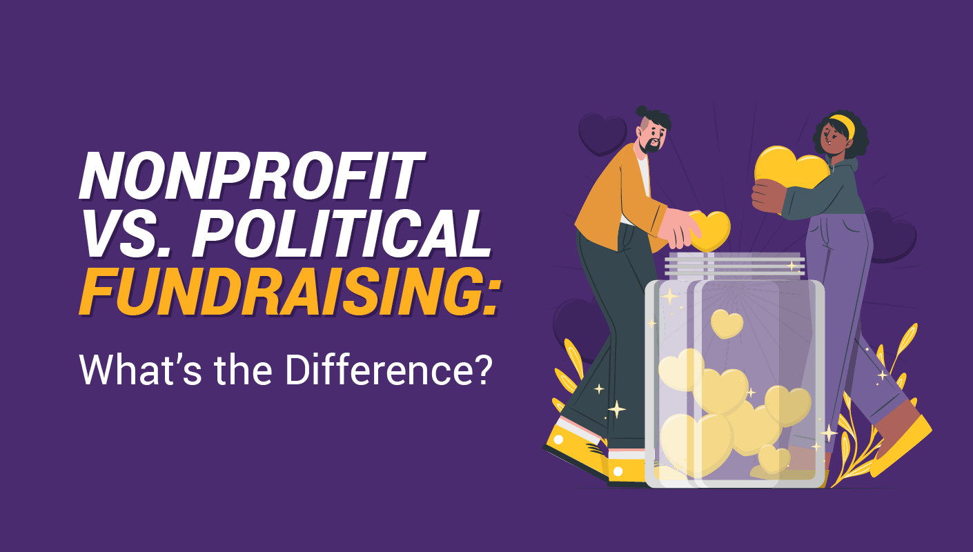 The title of the post, “Nonprofit vs. Political Fundraising: What’s the Difference?”